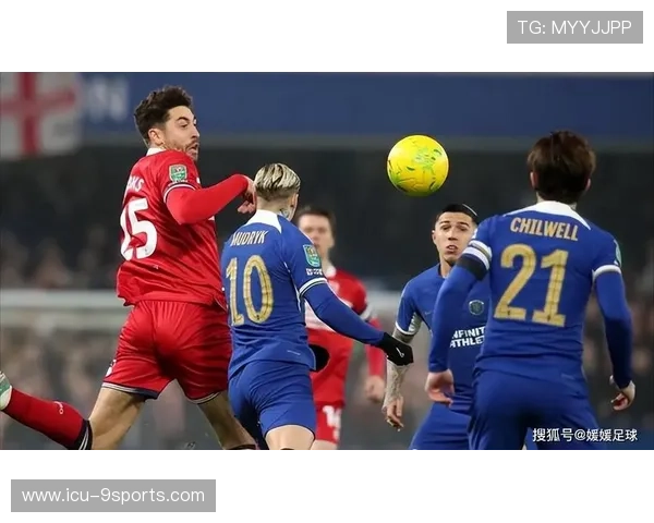 切尔西若稳定主力阵容成绩稳步上升 切尔西若稳定主力阵容成绩稳步上升